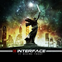 It Begins Today - Interface