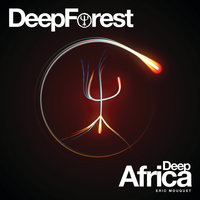 Alaake - Deep Forest