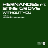 Without You - Hernandes, Stine Grove