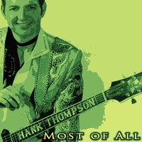 I Was the First One - Hank Thompson