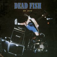 Paz Verde - Dead Fish