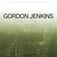 Don't Cry, Joe (Let Her Go, Let Her Go) - Gordon Jenkins