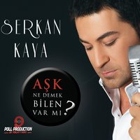 Kizim Olursa - Serkan Kaya