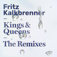 Kings & Queens - Fritz Kalkbrenner, Ruede Hagelstein