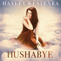 Sherman, Sherman: Hushabye Mountain - Hayley Westenra