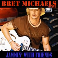 You Know You Want It - Bret Michaels, Peter Keys