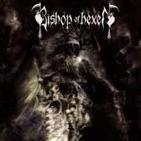 Unveil The Curtain Of Sanity - Bishop Of Hexen