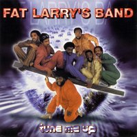 Don't Let It Go to Your Head - Fat Larry's Band