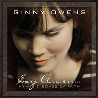 How Can I Keep From Singing - Ginny Owens