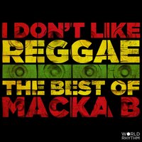 Legalize The Herb - Macka B