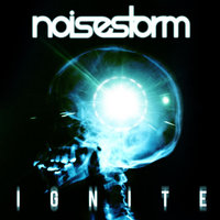 Ignite - Noisestorm