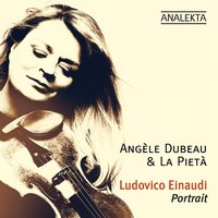 Life - Angèle Dubeau, La Pietà