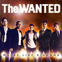 Walks Like Rihanna - The Wanted, 7th Heaven