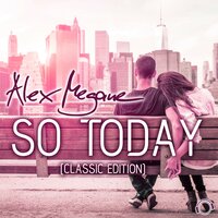 So Today - Alex Megane