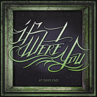 At Days End - If I Were You