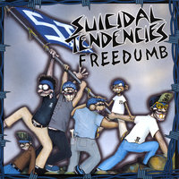 Ain't Gonna Take It - Suicidal Tendencies