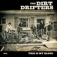 I'll Shut up Now - The Dirt Drifters, Willie Nelson
