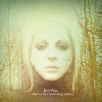 In This Moment - Evi Vine