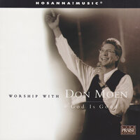 God Is the Strength of My Heart - Don Moen