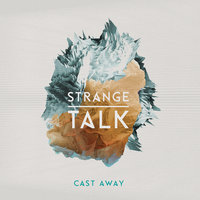 Picking Up All The Pieces - Strange Talk