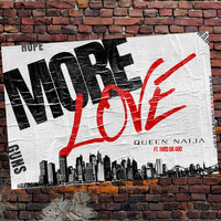More Love - Queen Naija, Mod da God