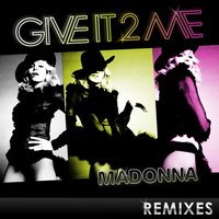 Give It 2 Me - Madonna, Tong, Spoon