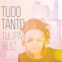 Cada Voz - Tulipa Ruiz
