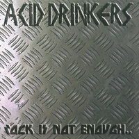 Hate Unlimited - Acid Drinkers