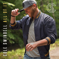 The Ones Who Got Me Here - Cole Swindell