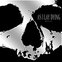 Paralyzed - As I Lay Dying
