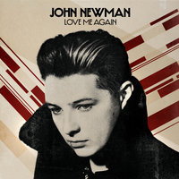 Love Me Again - John Newman, Kove