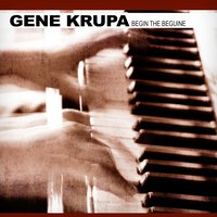 Drummin Man - Gene Krupa