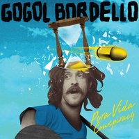I Just Realized - Gogol Bordello