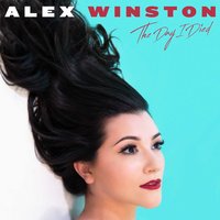 The Day I Died - Alex Winston
