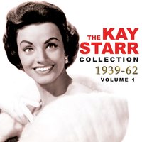 If I Could Be with You - La 30/03/45 - Kay Starr, The Capitol International Jazz Men