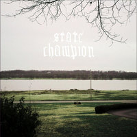 The World Don't Need Me Around Much Anymore - State Champion