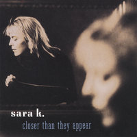 Wanna Spend More Time - Sara K.