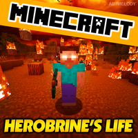 Herobrine's Life - Abtmelody