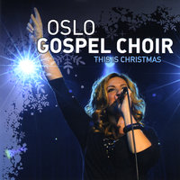 Nå Vandrer Fra Hver En Verdens Krok - Oslo Gospel Choir