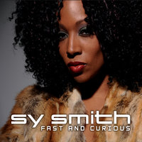 The Fast and the Curious - Sy Smith