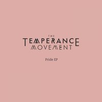Lovers & Fighters - The Temperance Movement