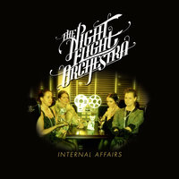 Internal Affairs - The Night Flight Orchestra