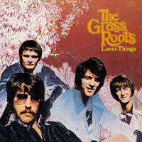 What Love Is Made Of - The Grass Roots