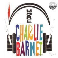 Stardust - Charlie Barnet & His Orchestra