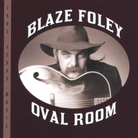 Oval Room - Blaze Foley