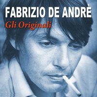 Amore Che Vieni - Amore Che Vai - Fabrizio De André