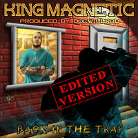 All I Do - King Magnetic, DOCWILLROB, KP5
