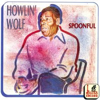 Moanin at Midnight - Howlin' Wolf