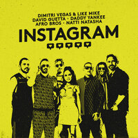 Instagram - Dimitri Vegas & Like Mike, David Guetta, Daddy Yankee