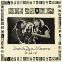 Gone Tomorrow - The Staves